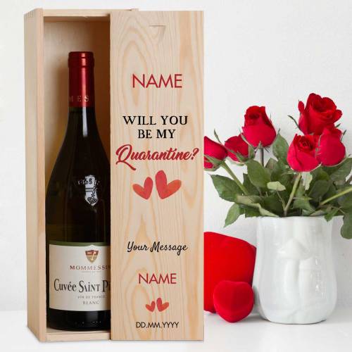 Will You Be My Quarantine? - Personalised Wooden Single Wine Box