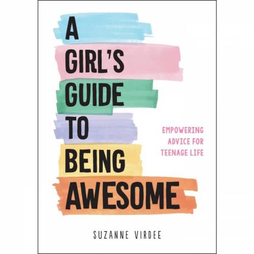 A Girl's Guide To Being Awesome