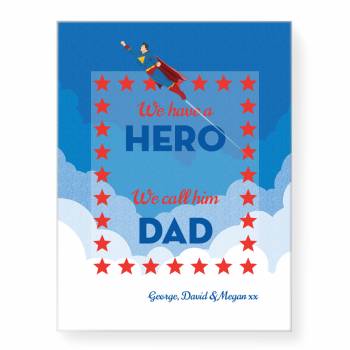 We Have A Hero 12 x 16 Stretched Canvas