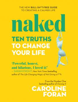 Naked Ten - Truths To Change Your Life