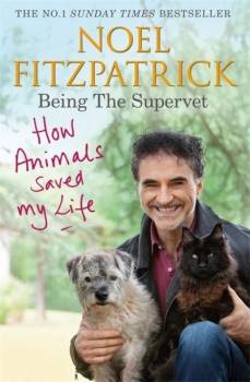 Noel Fitzpatrick - Being The Supervet paperback