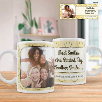 Most Smiles Are Started By Another Smile Any Photo And Message - Personalised Mug
