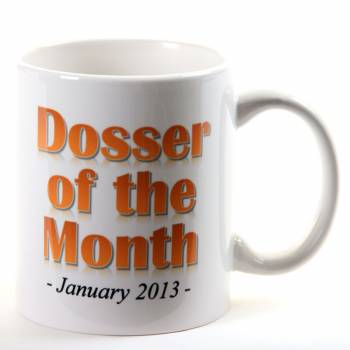 Dosser Of The Month Personalised Mug