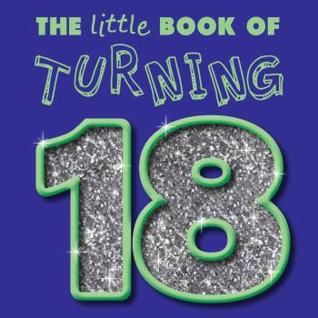 Turning 18 - Little Book