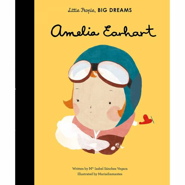 Amelia Earhart -Little People, Big Dreams