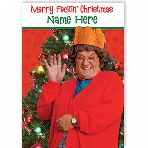 Mrs Brown Merry Feckin' Christmas Card