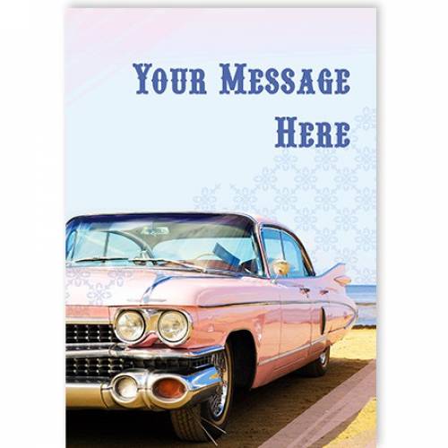 Insert Message Old Pink Card Any Occasion Card