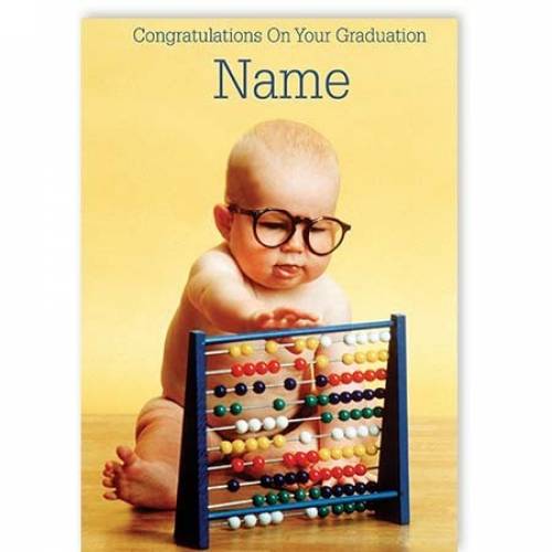 Baby With Abacus Congratulations Graduation Card