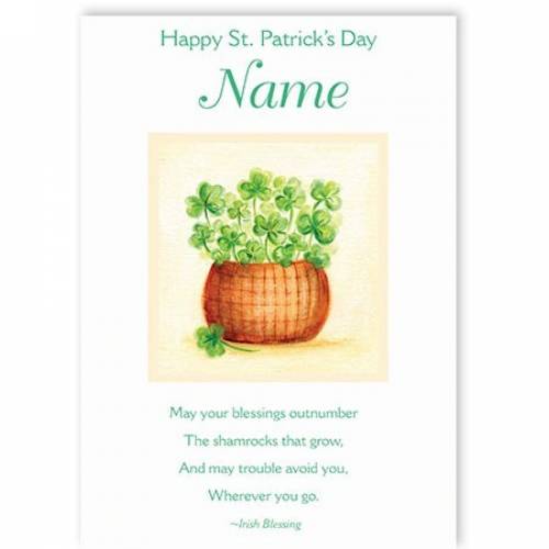 Shamrocks That You Grow St Patrick's Day Card