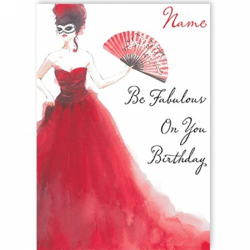 Be Fabulous On Your Birthday Card