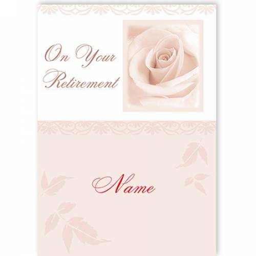 White Rose On Your Retirement Card