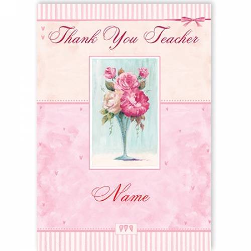 Vase Of Flowers Thank You Teacher Card Card