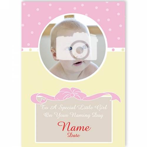To A Special Girl On Your Naming Day Card