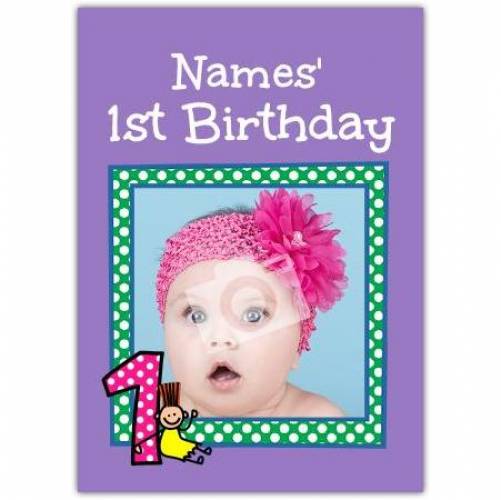 Insert Name's 1st Birthday Card