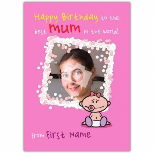 Best Mum In The World Pink Happy Birthday Card