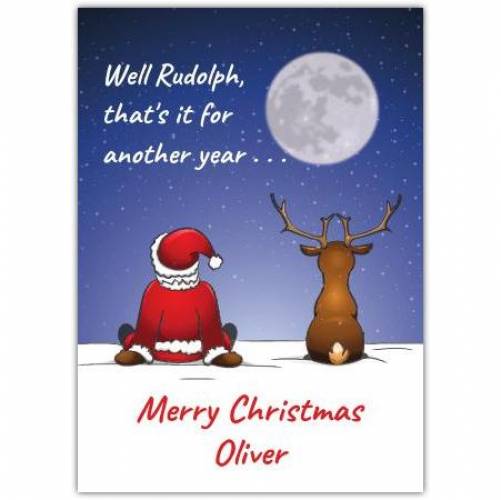 Rudolf...that's It For Another Year Humor Card