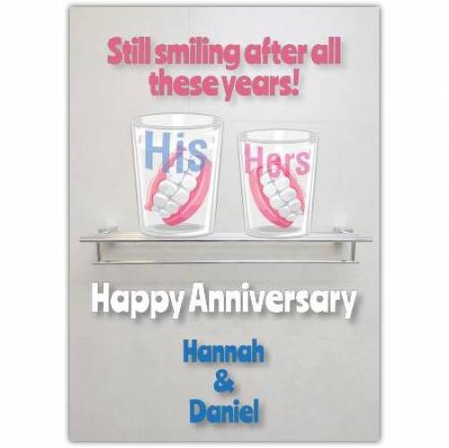 Anniversary, Still Smiling After All These Years! Card