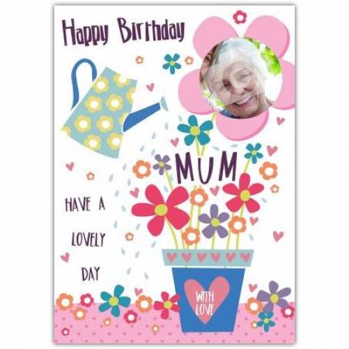 Happy Birthday Mum Flower Pot Birthday Card