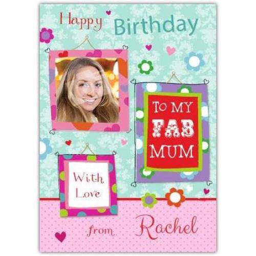 To My Fab Mum Birthday Card