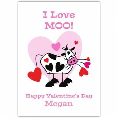I Love Moo Valentine's Day Card