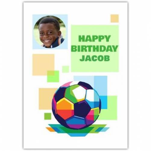Happy Birthday Colourful Football Card