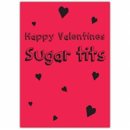 Valentines Day Sugar Tits Rude Greeting Card