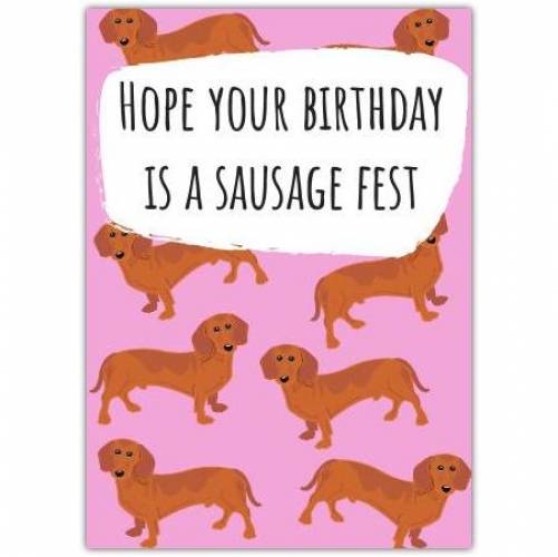 Birthday Sausage Fest Rude Pink Greeting Card