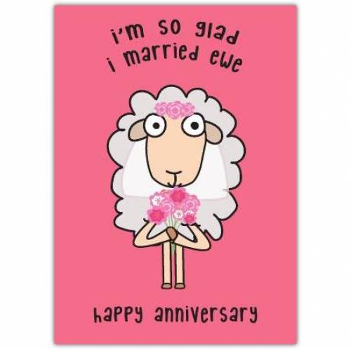 Anniversary Wedding Ewe Pink Greeting Card