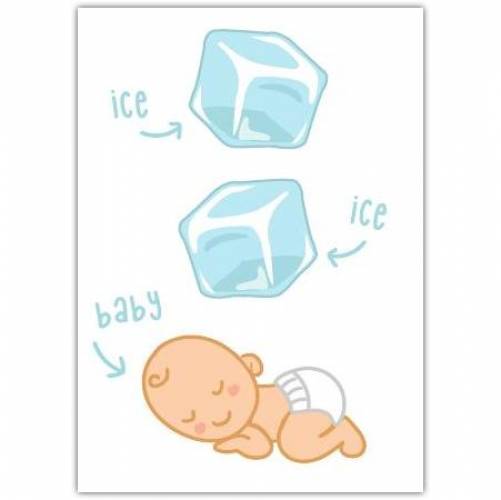 Vanilla Ice Funny Baby Greeting Card
