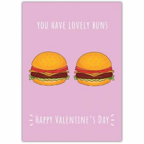 Lovely Buns Burger Valentines Day Greeting Card