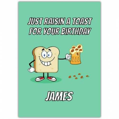 Raisin A Toast Birthday Card