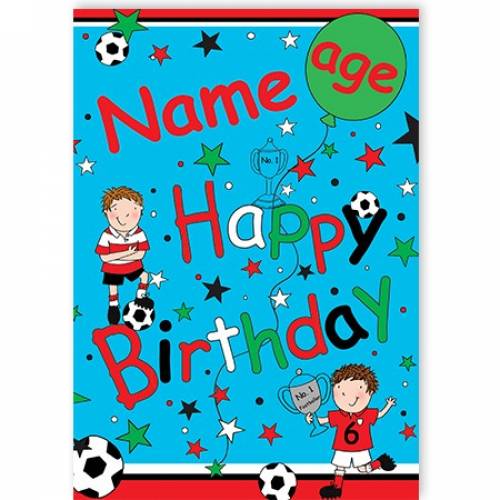 Footballers Stars Boy Age Happy Birthday Card