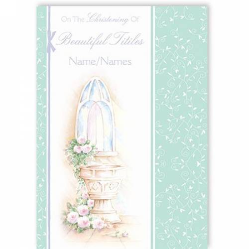 Christening Baby Neutral Water Font Flowers Card