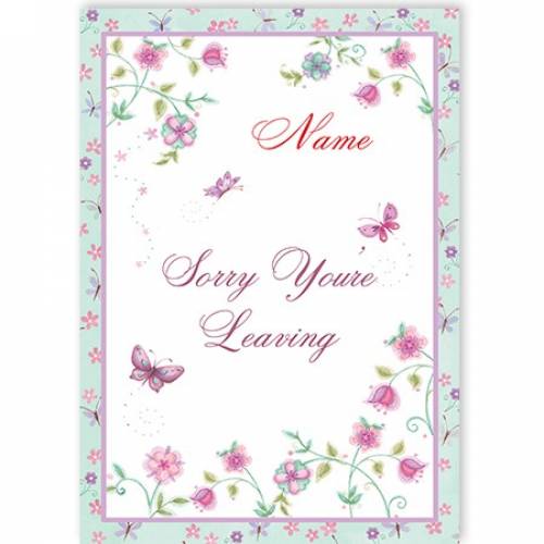Butterflies Sorry You're Leaving Card