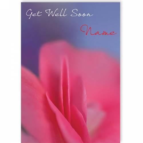 Get Well Soon (add Name) Petal Card