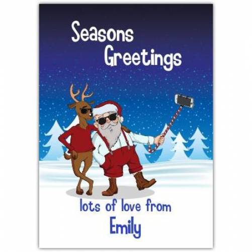 Santa And Reindeer Selfie Seasons Greetings Christmas Card
