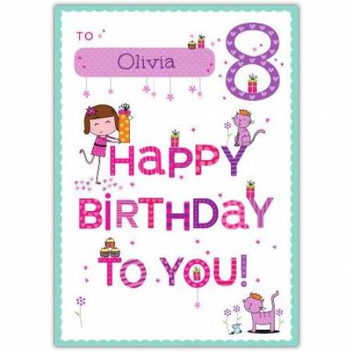 Happy Birthday To You Happy 8th Birthday Card