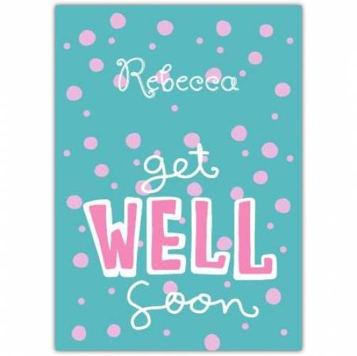 Get Well Soon Pink Dots Card