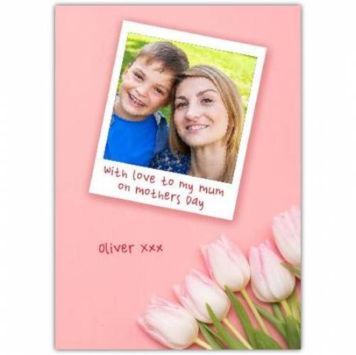 One Photo Polaroid Happy Mother's Day Card