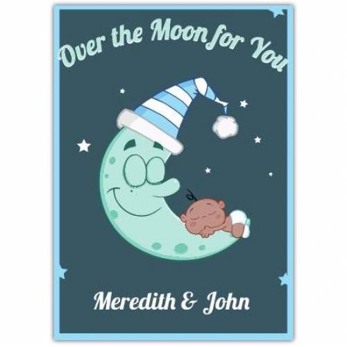 Over The Moon For You Blue And White Hat Baby Card