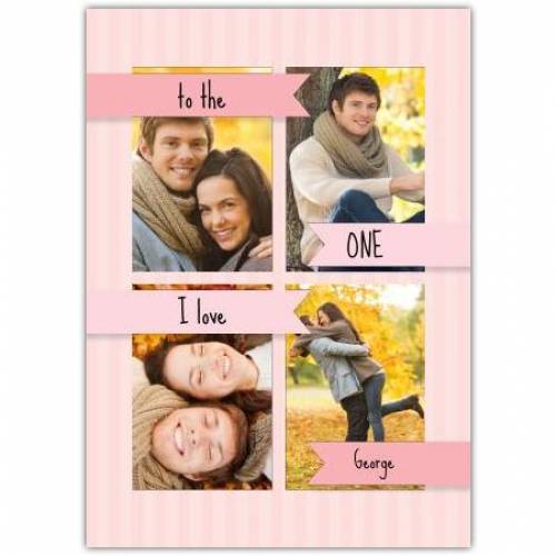 To The One I Love Pink Banners  Card