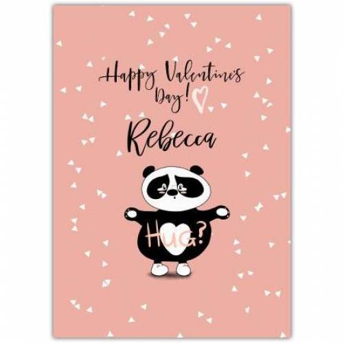 Happy Valentines Day Panda Wants A Hug  Card