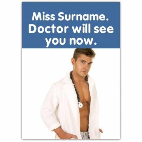 Any Occasion Rude Doctor Greeting Card