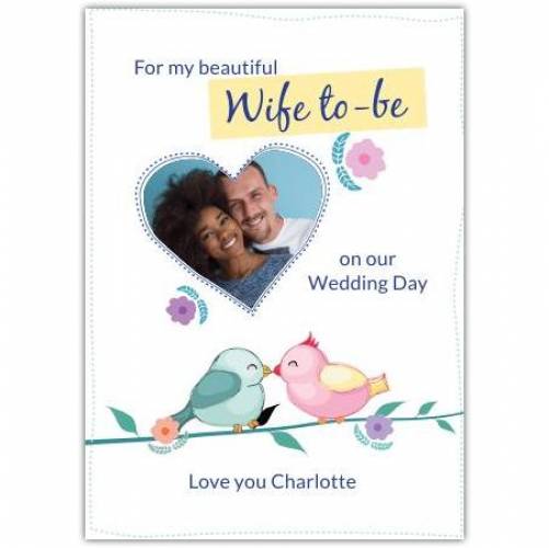 For My Wife Our Wedding Day Kissing Birds Card