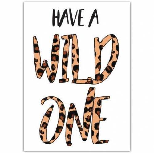 Birthday Hen Party Wild One Greeting  Card