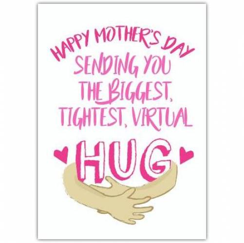 Mothers Day Virtual Hug Greeting Card