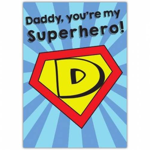 Fathers Day Superhero Greeting Card