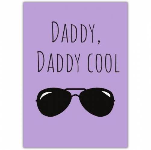 Fathers Day Daddy Cool Song Greeting Card