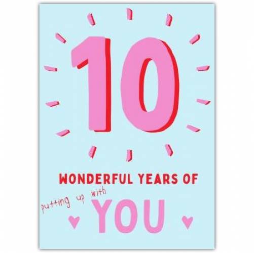 Anniversary Ten Years Of You Greeting Card