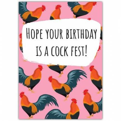 Happy Birthday Cock Fest Rude Greeting Card